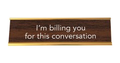 LEMONSODA Nameplate Style Desk Sign (I’M BILLING YOU) – Brown and Gold
