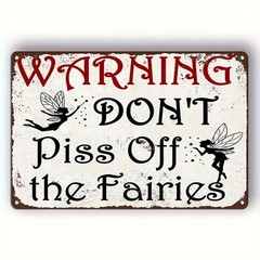 Vintage Metal Sign Aluminum Sign Warning Don’t Off Fairies Red Rustic