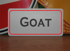 GOAT White Red & Black Metal Sign