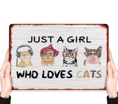 Vintage Cat Lover Gift Metal Sign Just A Girl Loves Cats Kitten 8×12 Wall Art