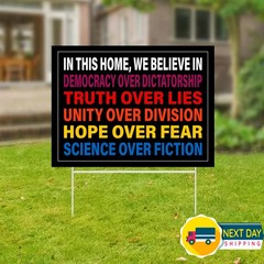 We Believe Democracy Over Yard Sign Political Election Vote Outdoor