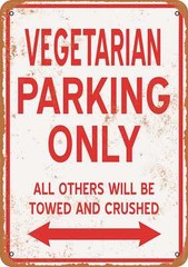 METAL SIGN – VEGETARIAN PARKING ONLY – Vintage Look