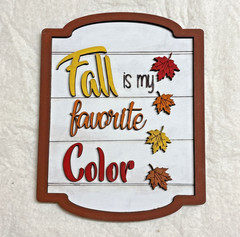 Fall is my favorite color Handmade autumn wood leaf home decor 9.5x 7.5x .5