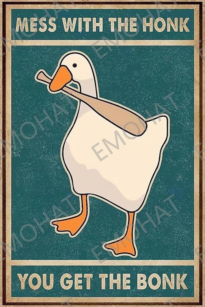 Metal Tin Sign Goose Mess With The Honk You Get Aluminum Sign 8×12 Funny