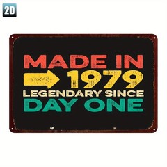 Retro 1979 Birthday Metal Sign Legendary Since Day One Vintage Wall Decor Gift