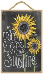 You Are My Sunshine Chalk Art Artwork Cute Sunflowers Hanging Wood Sign NEW L26