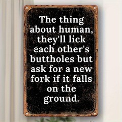 Funny Rude Human Quote Metal Sign Vintage Bar Man Cave Wall Art Decoration Gift