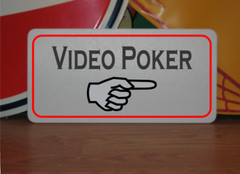 Video Poker w/ arrow red, white & black Metal Sign