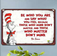 NEW 2D 8″x12″ Vintage Dr. Seuss Whimsical Cat Metal Sign “Be Who You Are”