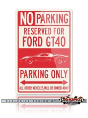 Ford GT40 Reserved Parking Only Sign – Size: 12×18 or 8×12 Aluminum Sign