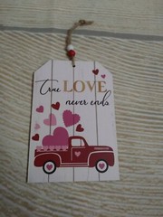 New! “True Love Never Ends” Wood Sign Distressed Valentine Truck Hearts Heart