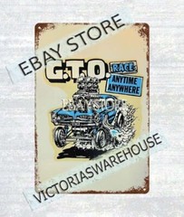 1960s G.T.O. RACE ANYTIME, ANYWHERE kustom kulture metal tin sign wall signs