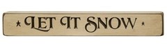 Let it Snow Engraved Wood Block Sign 12″ Distressed Stackable Free Standing