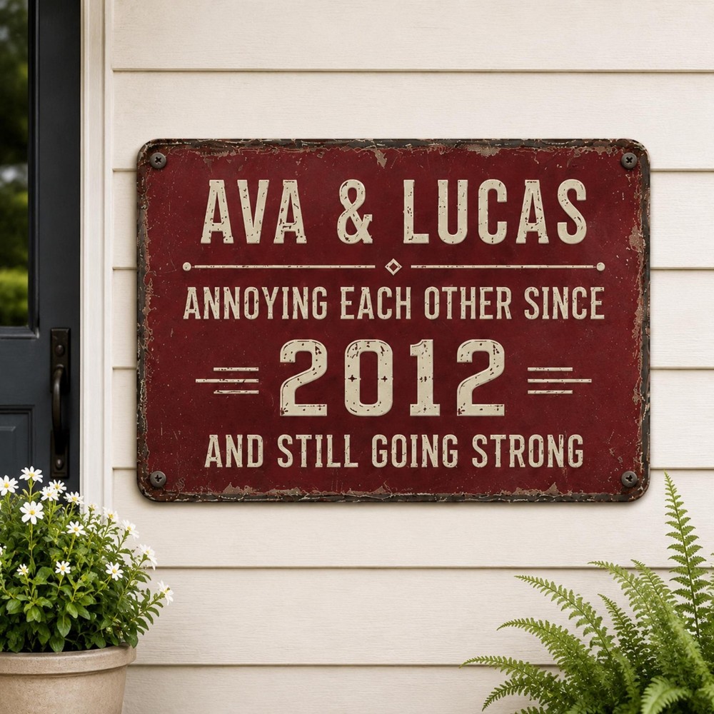 Personalized Vintage Metal Sign, Annoying Each Other Since, Anniversary Gift