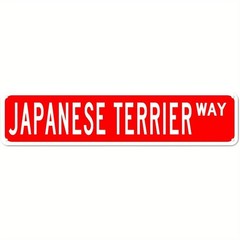 Japanese Terrier Sign Vintage Aluminum Street Sign 18×4 Funny Retro