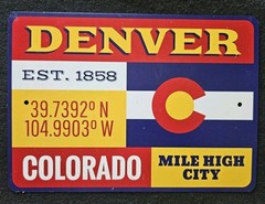 Denver Colorado State Flag Metal Wall Sign 14″x10″ Mile High City, w/Coordinates