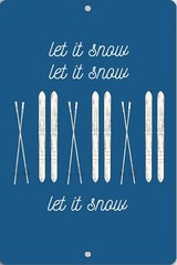 “Let it Snow” Blue & White Ski Christmas Decoration on Metal FLAT Sign 8″x12″