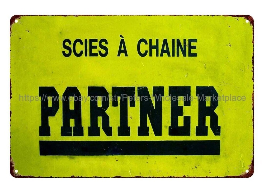 Partner chainsaw tools equipment garage mancave metal tin sign bar club garage