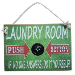 Country Printed Quality Wooden Sign LAUNDRY ROOM PUSH BUTTON