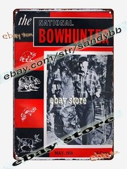 1958 National Bowhunter Fred Bear Open Cover Tin Sign nostalgic garage