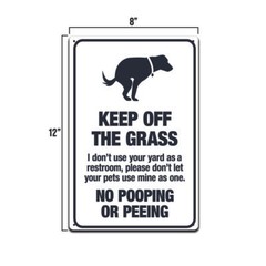 KEEP OFF GRASS ALUMINUM YARD SIGN 8X12 NO DOGS POOPING OR PEEING ON LAWN GIFT
