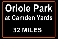PERSONALIZED Oriole Park Stadium Tin Sign ADD Your Milage Baseball