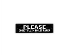 Please Do Not Flush Toilet Paper Sign Bathroom Rules Metal Wall Sign Septic