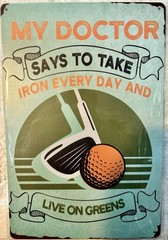 TIN SIGN 8×12 Golf Clubs Iron Ball Sport Doctor Health Funny Golfing Golfer DD7