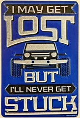 TIN SIGN 8×12 Lost stuck Jeep wisdom quote motivate inspire don’t quit (A36)