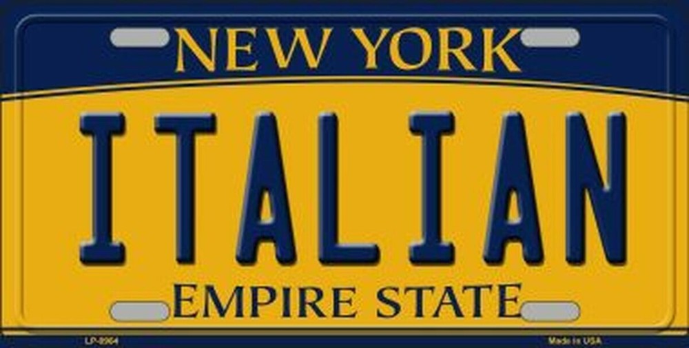 New York Italian Vanity Metal License Plate Tag Sign