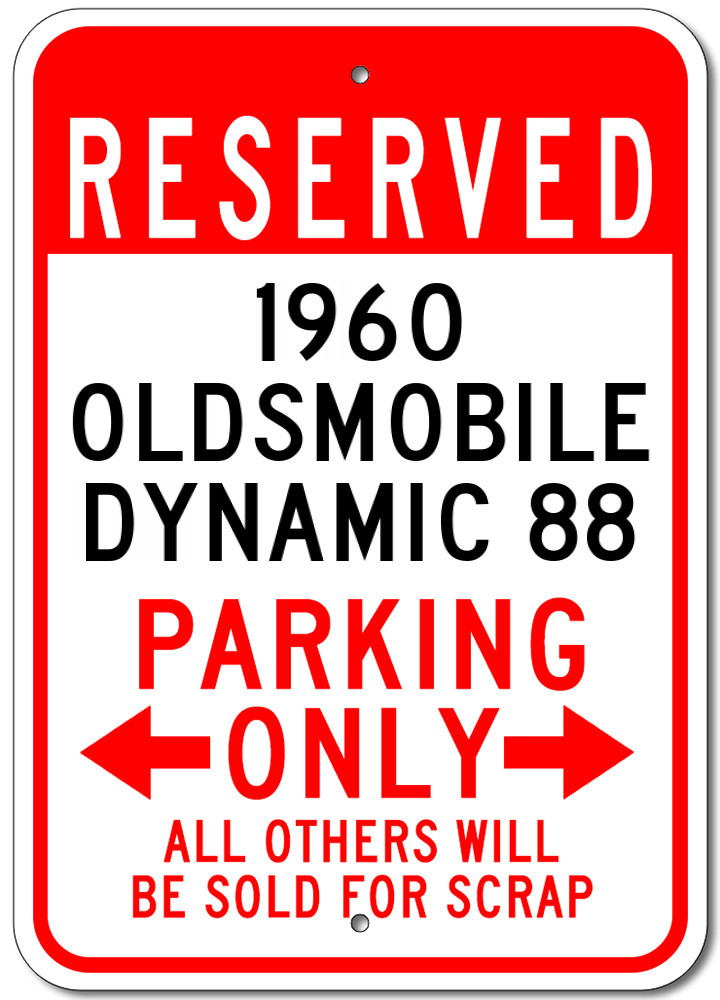 Custom 1960 60 OLDSMOBILE DYNAMIC 88 Parking Sign Garage Personalized Aluminum