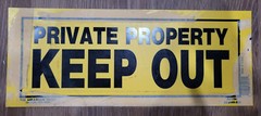 Private Property Keep Out Yellow Plastic Sign