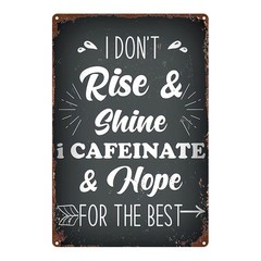 Metal Sign Caffeine Hope Vintage Tin Decor 8x12in