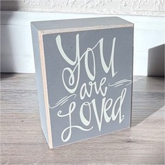 Wooden ‘You are Loved’ Decorative Sign, Gray & White, Freestanding Plaque