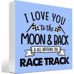 lover decor I Love You To The Moon & Back Around The Race Track wooden box sign