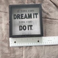 If You Can Dream It You Can Do It Wall Decor