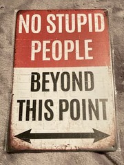 No Stupid People Beyond This Point Retro Tin Sign 8×12” Fun Annoy Neighbor Wall