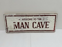 WELCOME TO THE MAN CAVE WOODEN SIGN – 17 1/2″ x 6 1/2″ x 1/2″ – DISTRESSED LOOK