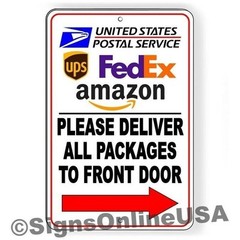 Deliver packages front door arrow right metal sign delivery driver instructions