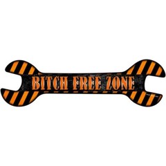 Bitch Free Zone Metal Wrench Sign 17″x5″ Plaque for Home Door Garage Wall