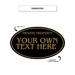 Private Property With Your Own Text 12″x7″ Oval Door Plate Sign Choice of Colors