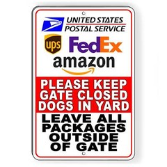 Keep Gate Closed Dogs In Yard Leave Packages Outside Of Gate Sign / Decal Usps