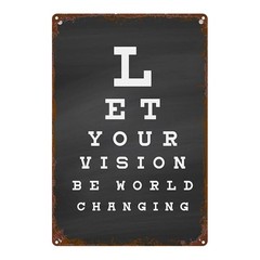 Distressed black metal sign with eye chart-style motivational text design