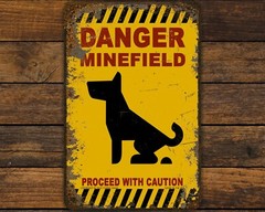 Danger Minefield with Aged Appearance Funny Metal Sign