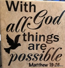 With God All Things are Possible Mathew 19:26 Ceramic Tile Bible Verse Religious