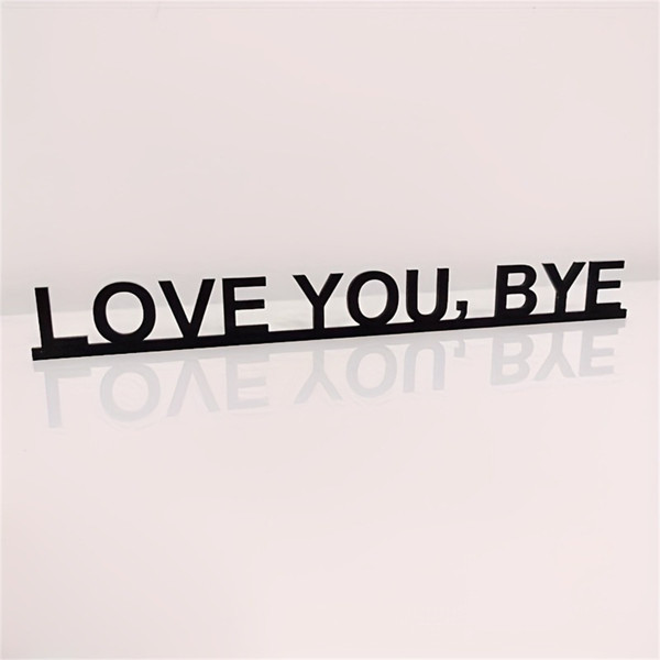 “LOVE YOU, BYE” Door Topper Sign Funny Entryway Wall Art Decor For Home