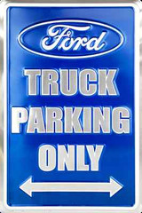 FORD TRUCK PARKING ONLY 8 x 12″ METAL EMBOSSED SIGN LOGO F150 F-150 F250 F-250