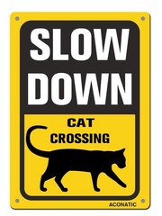 Slow Down Cat Crossing Aluminum Metal Sign 8×12 Inch Outdoor Safety Warning