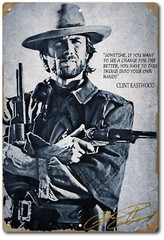 Inspirational Quote Metal Tin Sign Wall Clint Eastwood Character Motivational