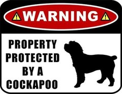 Warning Property Protected by a Cockapoo (SILHOUETTE) Laminated Dog Sign